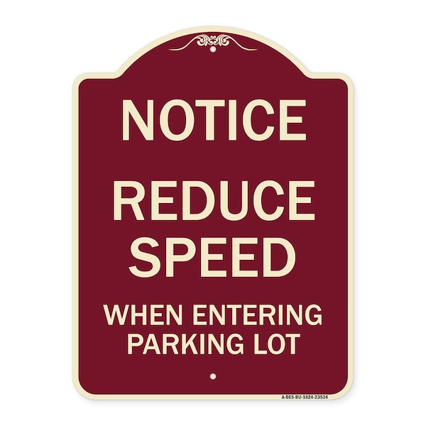 Reduce Speed When Entering Parking Lot Heavy-Gauge Aluminum Sign, 24" x 18", BU-1824-23534